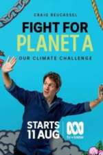 Watch Fight for Planet A: Our Climate Challenge 123movies