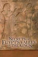 Watch Secrets of Egypt\'s Valley of the Kings 123movies