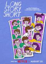 Watch Long Story Short 123movies