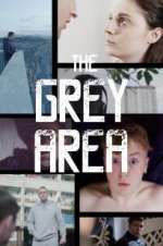 Watch The Grey Area 123movies