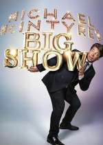 Watch Michael McIntyre's Big Show 123movies