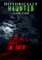 Watch Historically Haunted Cape Cod 123movies