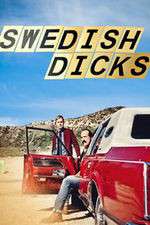 Watch Swedish Dicks 123movies