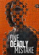 Watch One Deadly Mistake 123movies