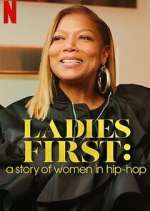 Watch Ladies First: A Story of Women in Hip-Hop 123movies