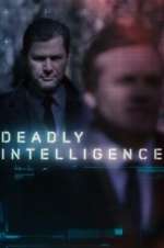 Watch Deadly Intelligence 123movies