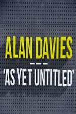 Watch Alan Davies As Yet Untitled 123movies