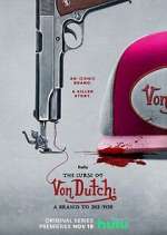 Watch The Curse of Von Dutch: A Brand to Die For 123movies