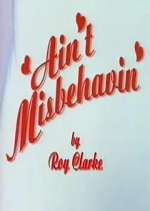 Watch Ain\'t Misbehavin\' 123movies
