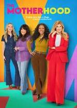Watch The Motherhood 123movies