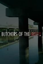 Watch Butchers of the Bayou 123movies