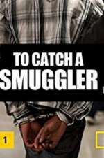 Watch To Catch a Smuggler 123movies