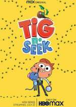 Watch Tig N' Seek 123movies