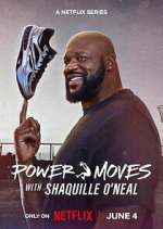 Watch Power Moves with Shaquille O\'Neal 123movies