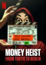 Watch Money Heist: From Tokyo to Berlin 123movies