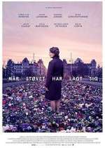 Watch NÃ¥r stÃ¸vet har lagt sig 123movies