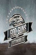 Watch Gods, Guns, and Automobiles 123movies