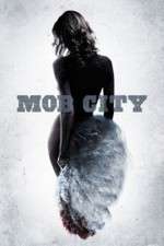 Watch Mob City 123movies