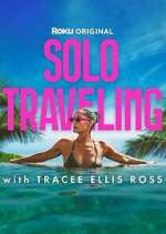 Watch Solo Traveling with Tracee Ellis Ross 123movies