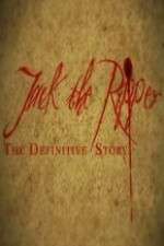 Watch Jack the Ripper: The Definitive Story 123movies
