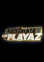 Watch Don't Hate the Playaz 123movies