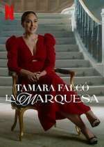 Watch Tamara FalcÃ³: La Marquesa 123movies