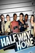 Watch Halfway Home 123movies