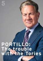 Watch Portillo: The Trouble with the Tories 123movies