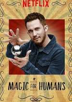 Watch Magic for Humans 123movies