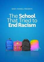Watch The School That Tried to End Racism 123movies
