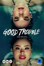 Watch Good Trouble 123movies
