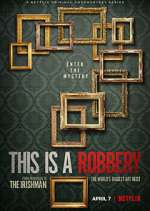 Watch This is a Robbery: The World's Biggest Art Heist 123movies