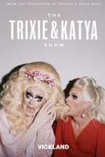 Watch The Trixie and Katya Show 123movies