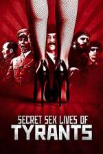 secret sex lives of tyrants tv poster