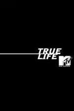 Watch True Life 123movies