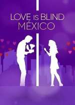 Watch Love Is Blind: MÃ©xico 123movies