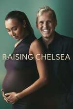 Watch Raising Chelsea 123movies