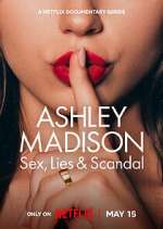 Watch Ashley Madison: Sex, Lies & Scandal 123movies