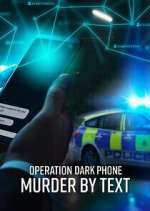 Watch Operation Dark Phone: Murder by Text 123movies