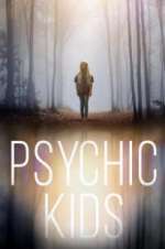 Watch Psychic Kids 123movies