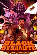 Watch Black Dynamite The Animated Series 123movies