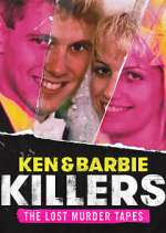 Watch Ken and Barbie Killers: The Lost Murder Tapes 123movies
