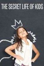 Watch The Secret Life of Kids 123movies