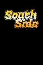 Watch South Side 123movies