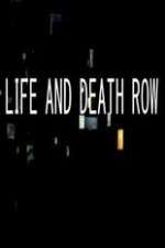 Watch Life And Death Row 123movies