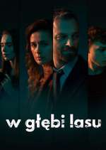 Watch W gÅ‚Ä™bi lasu 123movies