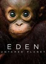 Watch Eden: Untamed Planet 123movies
