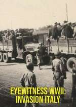 Watch Eyewitness WWII: Invasion Italy 123movies