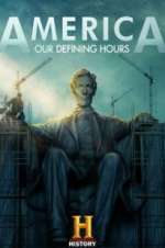 Watch America: Our Defining Hours 123movies