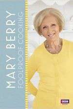 Watch Mary Berry's Foolproof Cooking 123movies